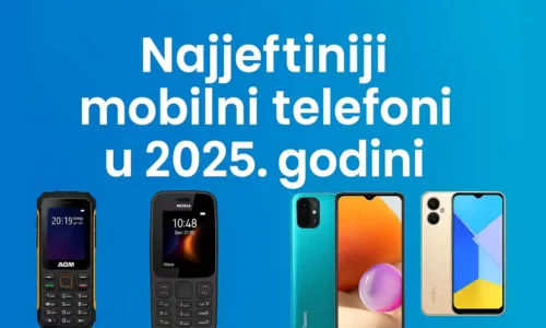 Najjeftiniji mobilni telefoni